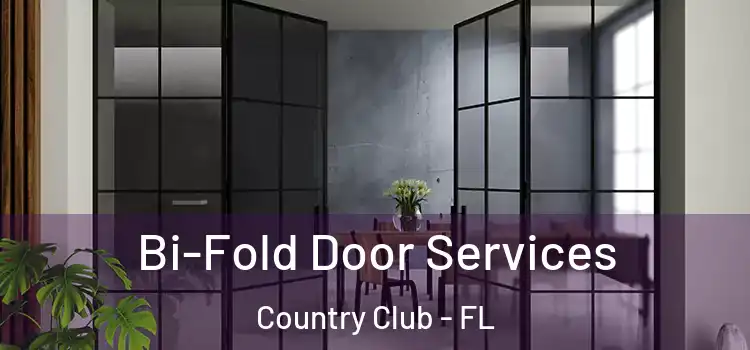 Bi-Fold Door Services Country Club - FL