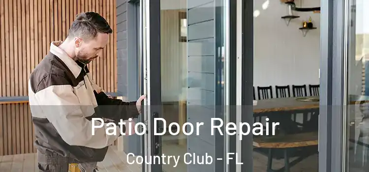 Patio Door Repair Country Club - FL