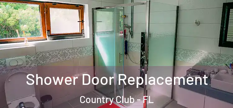 Shower Door Replacement Country Club - FL