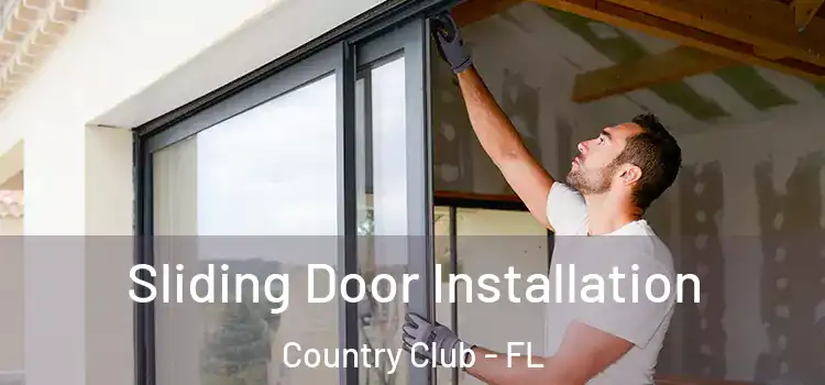 Sliding Door Installation Country Club - FL